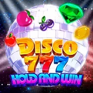 Disco 777 Hold and WinAdvantplay